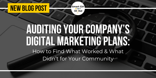 Auditing Your Community’s Digital Marketing Plans