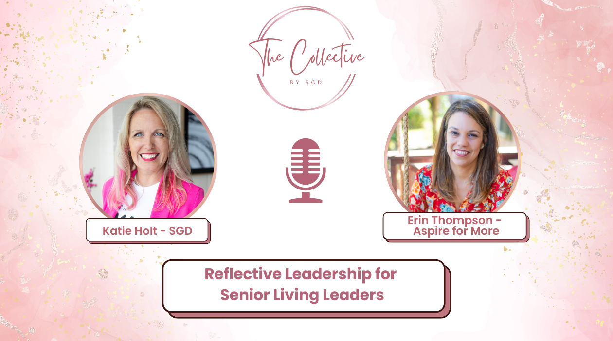Reflective Leadership for Senior Living Leaders