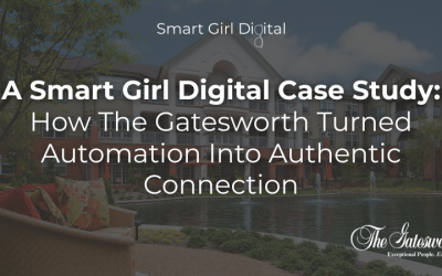 Smart Girl Case Study: How The Gatesworth Turned Automation Into Authentic Connection